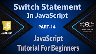 14 | Switch Statement In JavaScript | JavaScript Switch | Switch Statement | JavaScript (Hindi/Urdu)