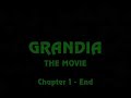 grandia the movie part 9 life i left behind