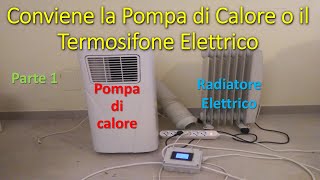 Conviene la Pompa di Calore o il Radiatore Elettrico x riscaldare