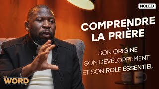 COMPRENDRE LA PRIERE: SON ORIGINE, SON DEVELOPPEMENT ET SON ROLE ESSENTIEL – Ap. Hervé Kapenda