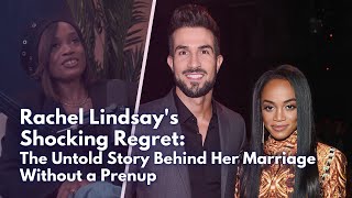 Rachel Lindsay Reveals Shocking Regret About Prenup with Ex Bryan Abasolo – What Went Wrong?