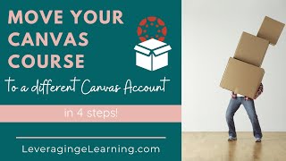 Move Canvas Course to Different Canvas Account
