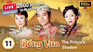 TVB Bóng Vua tập 11/20 | tiếng Việt | Trịnh Thiếu Thu, Đặng Tụy Văn, Dương Thiến Nghêu | TVB 2004