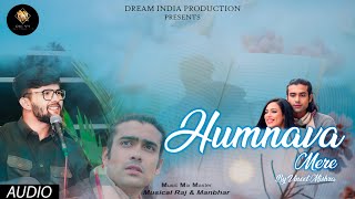Official Audio : Humnava Mere | Vineet  Mishra Jubin Nautiyal | Manoj Muntashir | Bhushan Kumar