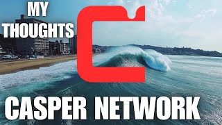 CASPER NETWORK 💥 Recent Updates \u0026 Thoughts ✔️CRYPTO News 💲 WATCH ALL