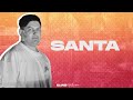 SANTA (Remix) Rvssian x Rauw Alejandro x Ayra Starr | ELIAS GOMEZ x SAMUEL E SCALISE