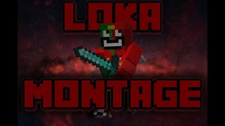 Loka Pot Montage (No team kill)