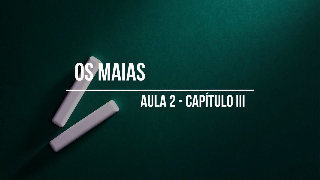 Os Maias Capítulo III - Aula Vídeo 2 - YouTube