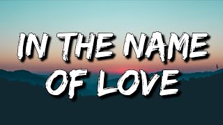 Martin Garrix & Bebe Rexha - In The Name Of Love (Lyrics) [4k]