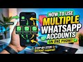HOW TO USE MULTIPLE WHATSAPP ACCOUNT ON ONE PHONE