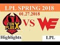 [01.27.2018]: FPX vs WE - Highlights Game 2 - LPL Spring 2018 W2D5