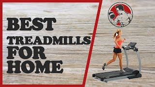Best Treadmills for Home