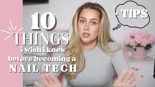 10 THINGS YOU SHOULD KNOW BEFORE BECOMING A NAIL TECH✨ + TIPS 💝| clawsbytasmia