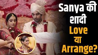 Sanya Malhotra की शादी Love या Arrange ? | Shubhankar Mishra