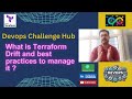 Devops Interview: Terraform Series:35:What is Terraform Drift and best practices to manage it ?