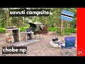 Campsite Review: Camp Savuti - Chobe National Park Savuti Marsh, Savuti Channel (Travel in Botswana)