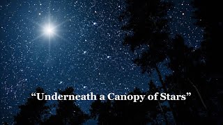 Under a Canopy of Stars