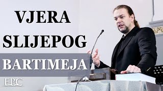 21.3.2021 | Nedjelja | Vjera Slijepog Bartimeja - Matija Lekic