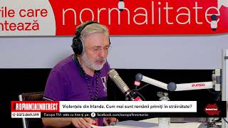 România în direct: Violențele din Irlanda. Cum mai sunt românii primiți în străinătate?