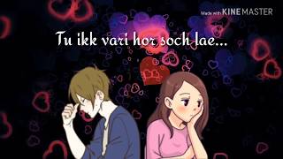 Ik Vaari Hor Soch Lae punjabi sad song video status / Harish Verma
