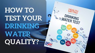 Drinking Water Test Kit - How To Test Drinking Water Quality? (2019)