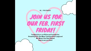 First Friday February 2022