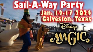 Disney Magic Sail Away Party: Jan 12-17 2024 Galveston, Texas