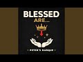 Blessed Are... (The Beatitudes)