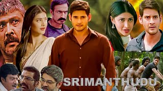 Srimanthudu Full Movie in Hindi Dubbed HD 2015 | Mahesh Babu | Shruti Haasan | Jagapathi Babu |