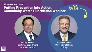 Putting Prevention into Action: Community Water Fluoridation Webinar