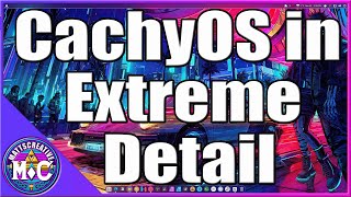 Exploring CachyOS: Desktop Environments, Installer, Kernel Patches \u0026 Package Manager Deep Dive