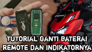 CARA MENGGANTI BATERAI REMOTE KEYLESS VARIO 160 dan INDIKATORNYA