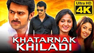 Khatarnak Khiladi (4K ULTRA HD) Prabhas Actiin Hindi Dubbed Full Movie | Anushka Shetty, Sathyaraj