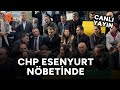 Esenyurt Belediyesi'ne girişi engellenen CHP heyeti, oturma nöbetine başladı #CANLI