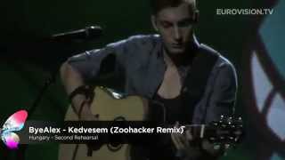 ByeAlex Kedvesem Zoohacker Remix) (Hungary) 2nd Rehearsal Eurovision 2013