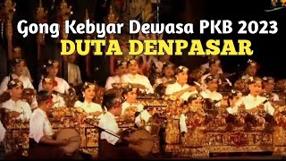 GONG KEBYAR DEWASA DUTA DENPASAR - Pesta Kesenian Bali 2023