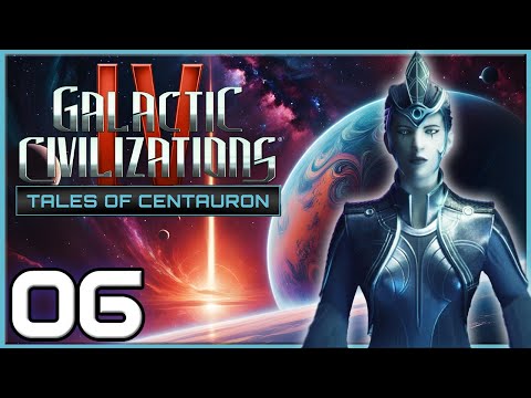 Let's Play Galactic Civilizations IV: Supernova – Tales of Centauron Altarian Gameplay Episode 6