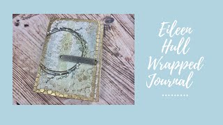 Sizzix Eileen Hull Wrapped Journal with Honeycomb Frenzy embossing folder and Winter Garland die set