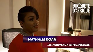 NATHALIE KOAH - LES NOUVEAUX INFLUENCEURS - ENQUÊTE D'AFRIQUE (21/01/20)