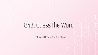 Leetcode | 843. Guess the Word | Python