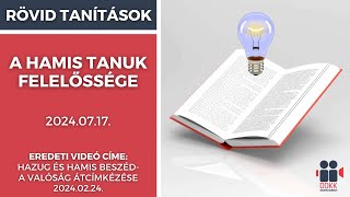 A hamis tanuk felelőssége