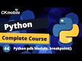 Python Complete Course #-44 Python debugger module, breakpoint()