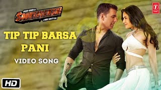 Tip Tip barsa Pani 2.0 full video song Neha k, Akshay Kumar, Katrina kaif Sooryavanshi first song