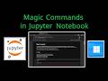 IPython Magic Commands in Jupyter Notebook (2026) - Part 6 | Step-by-Step Guide