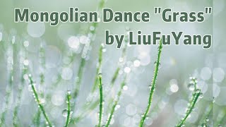 LiuFuYang Mongolian Dance \