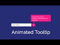 Animated Tooltip | Tooltip css | tooltip in html