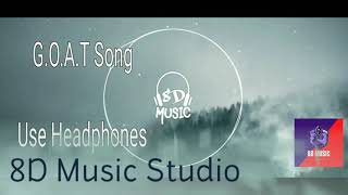 G.O.A.T (8D Audio) Diljit Dosanjh | Karan Aujila | Latest Punjabi Songs 2020