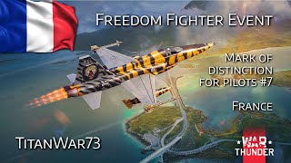 #warthunder / Air RB / Freedom Fighter Event - Mark of Distinction for Pilots 7 / France