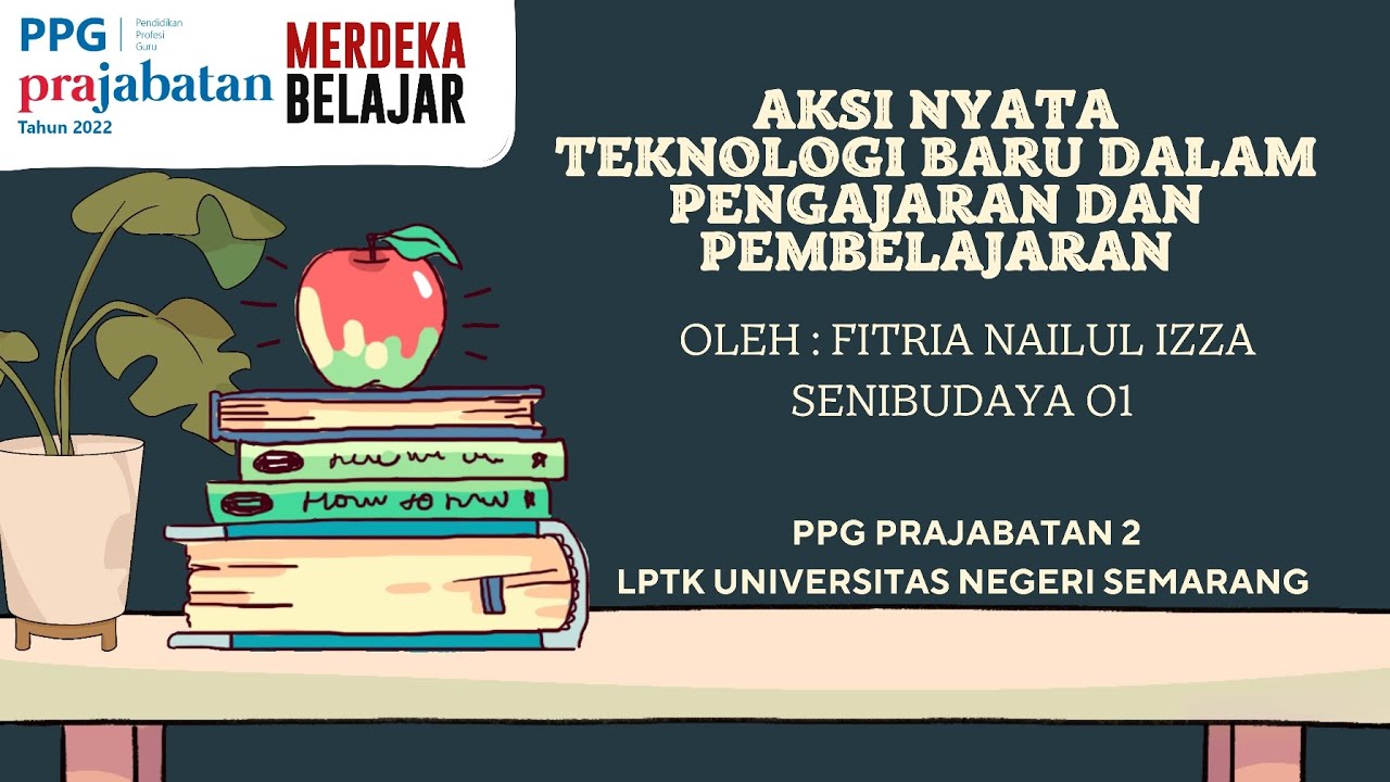 Aksi Nyata Topik 1 - Teknologi Baru Dalam Pengajaran Dan Pembelajaran ...