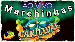 Marchinhas de Carnaval Antigas As MELHORES (AO VIVO)